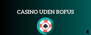 Nye Danske Casinoer uden ROFUS - Spil Gratis og Sikkert Nye Danske Casinoer uden ROFUS - Spil Gratis og Sikkert